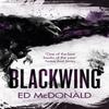 Blackwing by Ed McDonald Paperback Book 9781473222038
