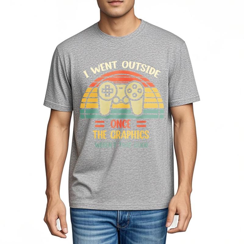 New Arrived Unisex Oneck T Shirt Unisex I Went Outside Once The Graphics Werent That Good Stylish Teenagers Tee Shirt