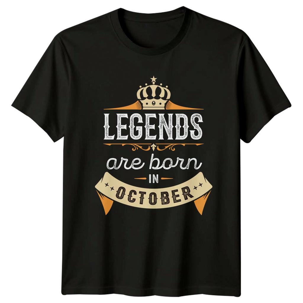 Legends Are Born In October TShirt October Birth Birthday Gift For Him