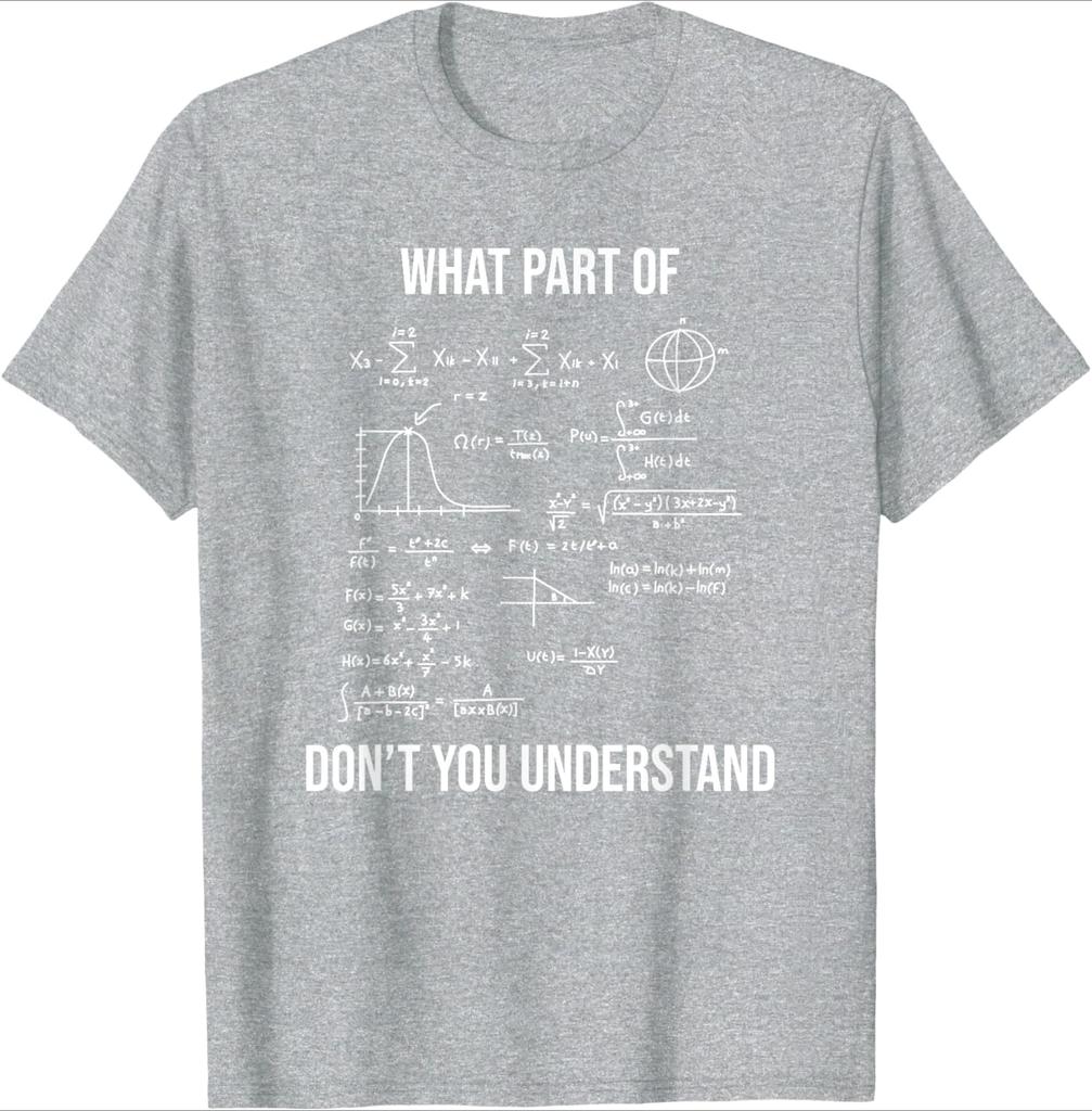 What Part Of Funny Mechanical Engineer Mathematician design100 cotton summer Oneck short sleeve printed mens Tshirt