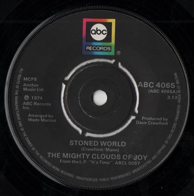 Disc de 7 inch MIGHTY CLOUDS OF JOY - Stoned World ABC4065 ABC Records 1974 UK Soul/Funk Folosit