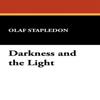 Darkness and the Light by Olaf Stapledon Paperback Book 9780913960592