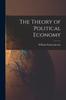 The The Theory of Political Economy Book
