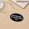 Keep Talking I'm Diagnosing You Enamel Pin Funny English Letter Lapel Pin Brooch Accessory For Backpack Or Shirt Decors