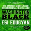 Washington Black by Esi Edugyan Paperback Book 9781846689604