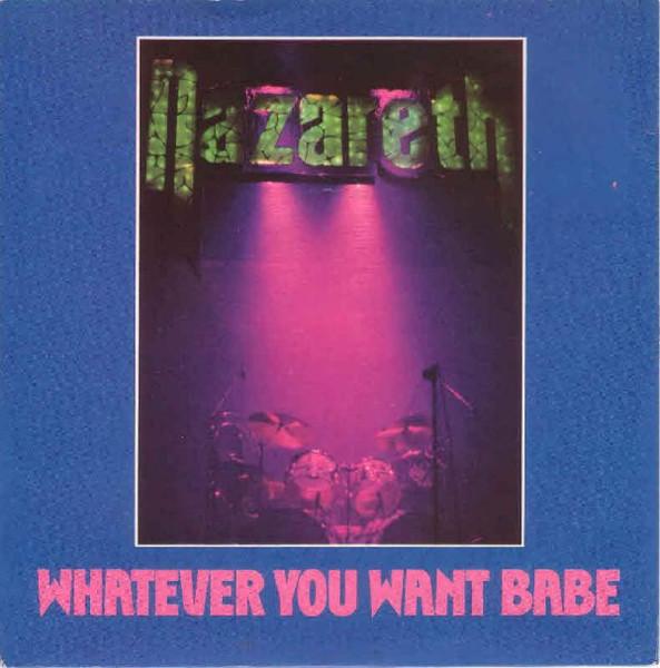 

7inch Record NAZARETH - Whatever You Want Babe NAZ004 Mountain 1979 UK Rock Used