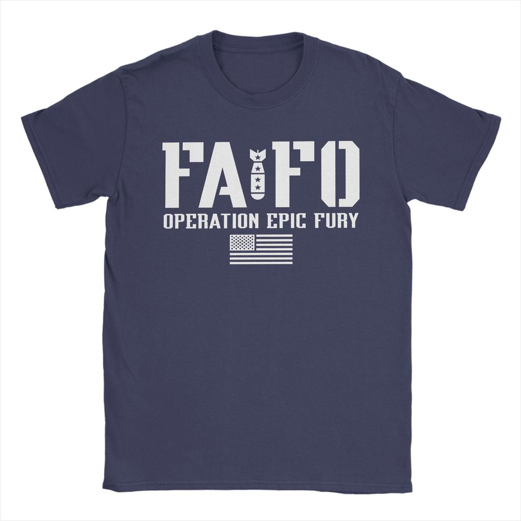 FAFO Operation Epic Fury TShirt Men  Vintage T Shirts Summer O Neck Hip Hop Tees Design Big Size Tops
