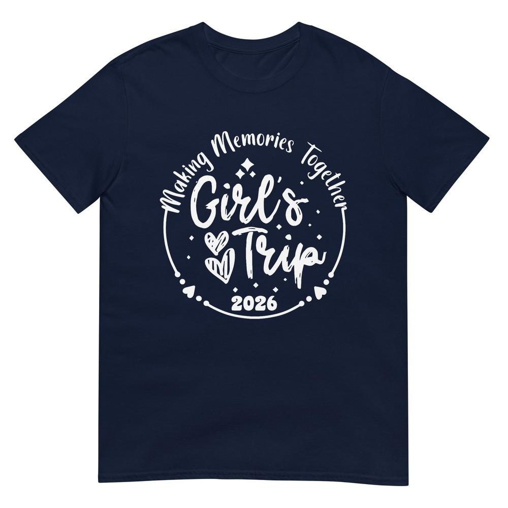Girls Trip 2026 Cute Girls Weekend 2026 Summer Vacation TShirt S