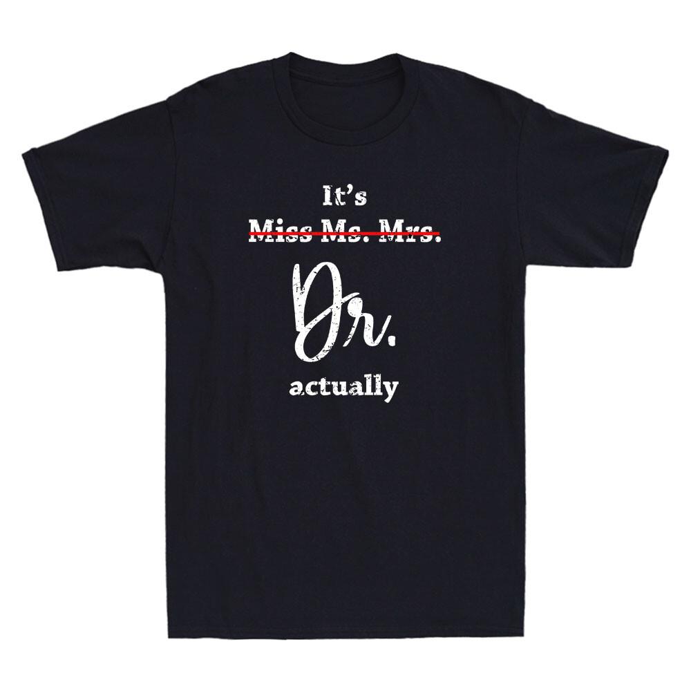 It Not Miss Ms Mrs It Dr Actually Funny Saying Quote Gift Vintage T-shirt XXL