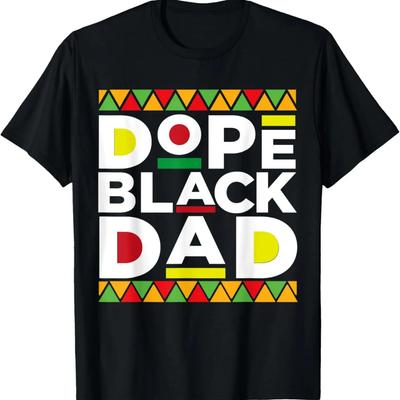 Dope Black Dad Afro American African Fathers Day Juneteenth T-Shirt