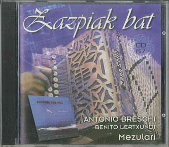 

CD ANTONIO BRESCHI BENITO LERTXUNDI Mezulari ZC83 EGIN DISKOTEKA 1997 Spain Jazz Used