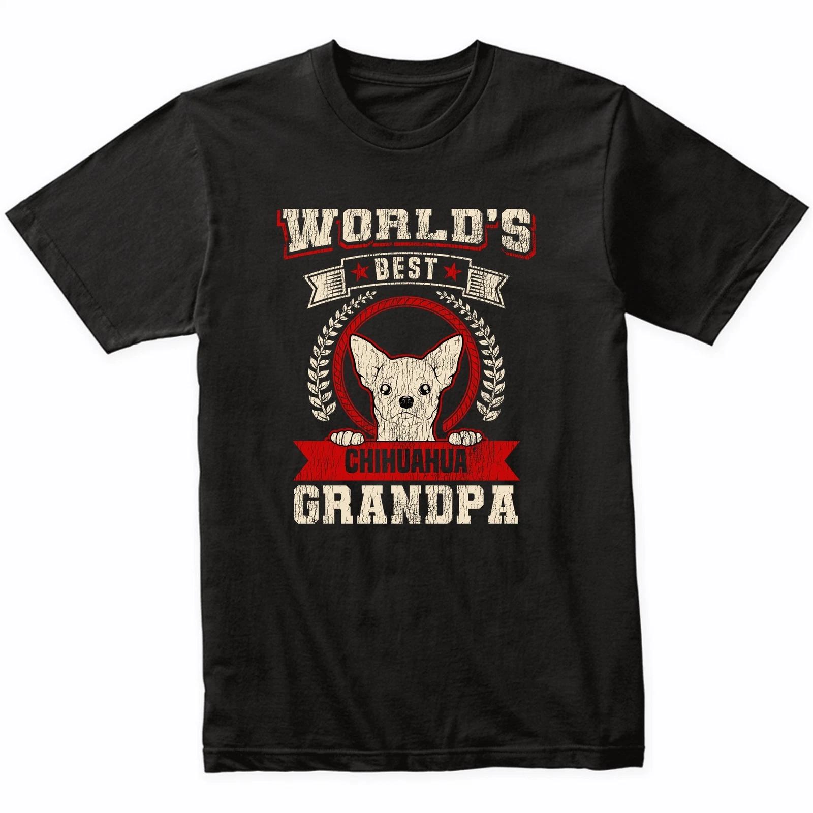 World s Best Chihuahua Grandpa Dog Breed T-Shirt - Chihuahua Shirt L