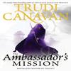 The Ambassadors Mission by Trudi Canavan Paperback Book 9781841495927