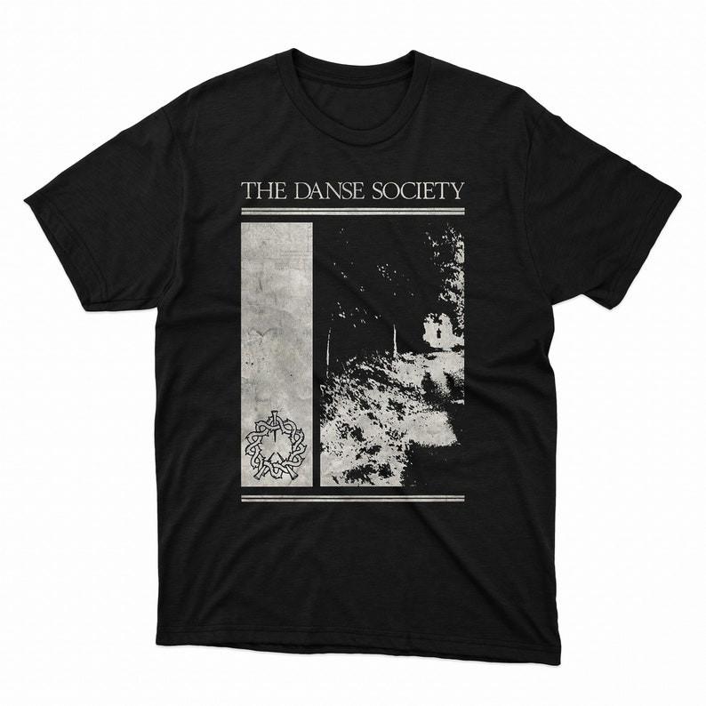 

The Danse Society Shirt, Gothic, Tones on Tail,Bauhaus,The Chameleo UNISEX Shirt 3XL