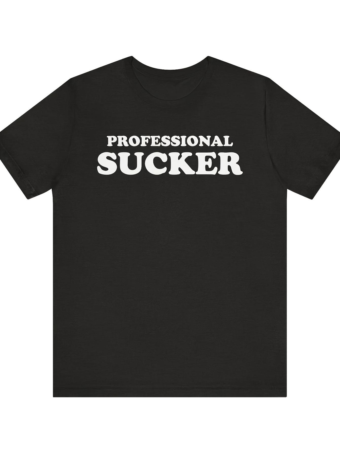 

Men s T-Shirt Y2K Professional Sucker Black L