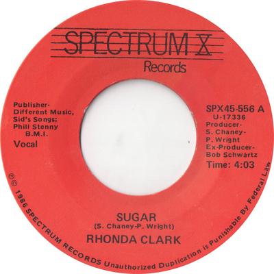7inch Record RHONDA CLARK - Sugar SPX45556 Spectrum X Reco 1986 US Soul/Funk Used