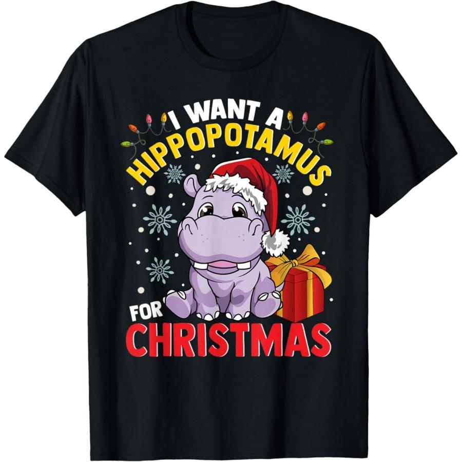 I Want a Hippopotamus for Christmas T-Shirt(4) S