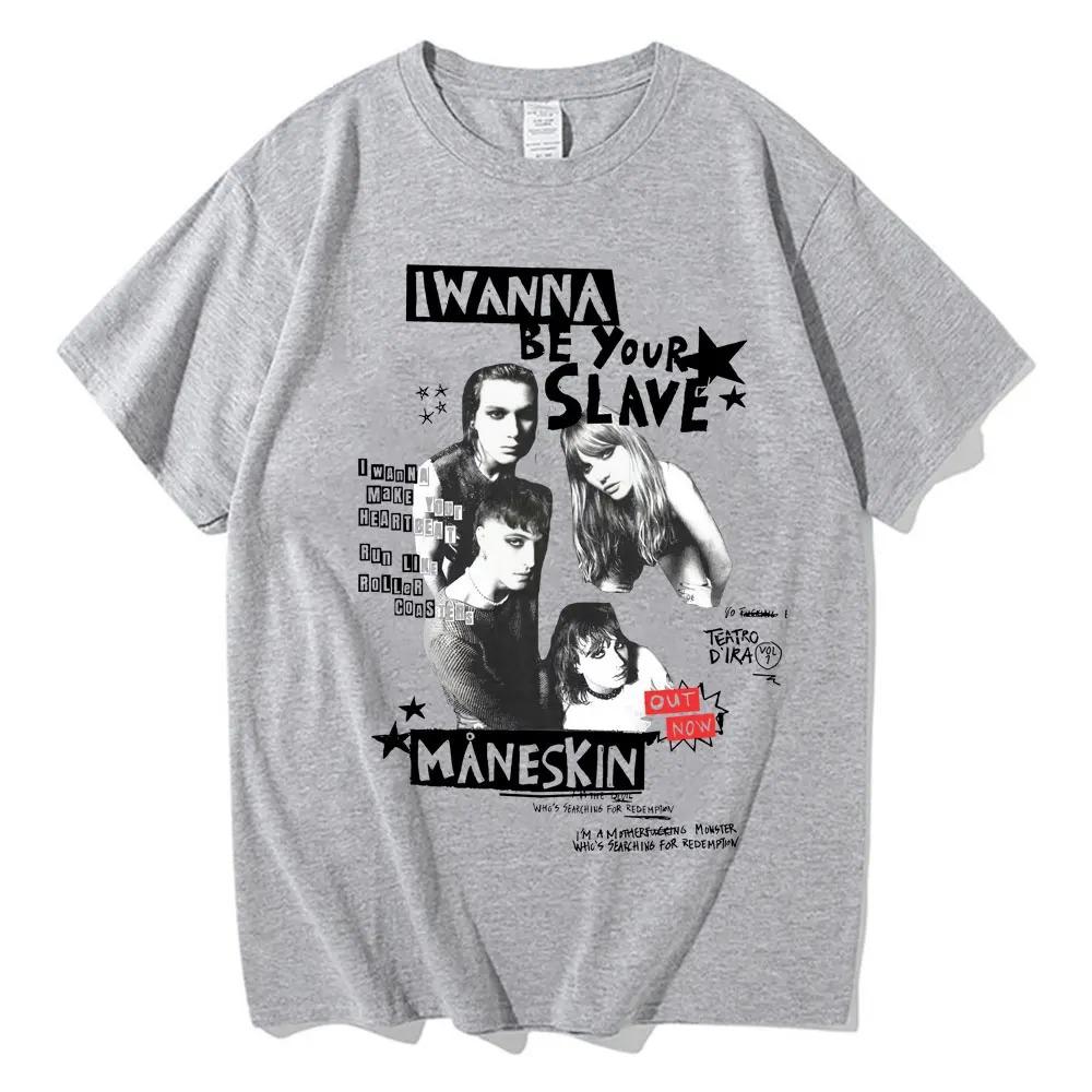 I Wanna Be Your Slave Maneskin T-shirt Band Rock Italiana T Shirt Uomo Donna Vintage Hip Hop Abbigliamento Streetwear alta qualità morbido