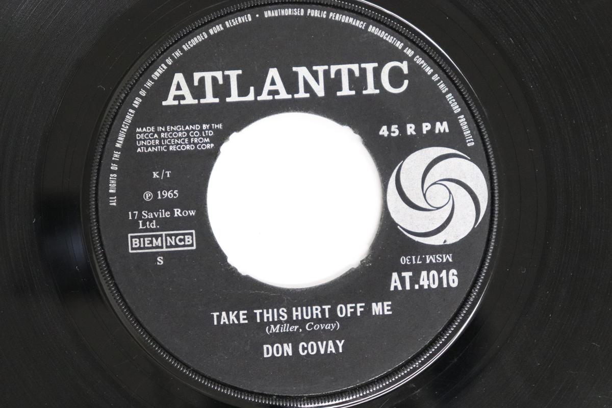 

7inch Record DON COVAY - Take This Hurt Off Of Me / Please D AT4016 ATLANTIC 1965 UK Soul/Funk Used