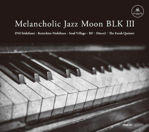 

Melancholic Jazz Moon BLK 3 [FAMC-091]