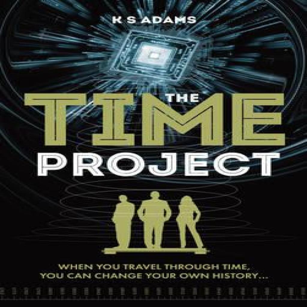 The Time Project by K S Adams Paperback Book 9781861510334