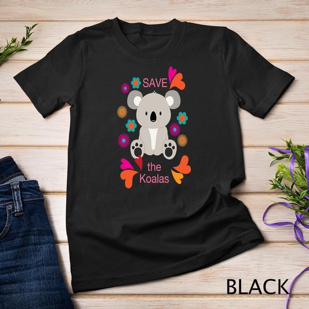 Save the Koalas Pray for Australia Strong Koala Lovers Unisex T-shirt XL