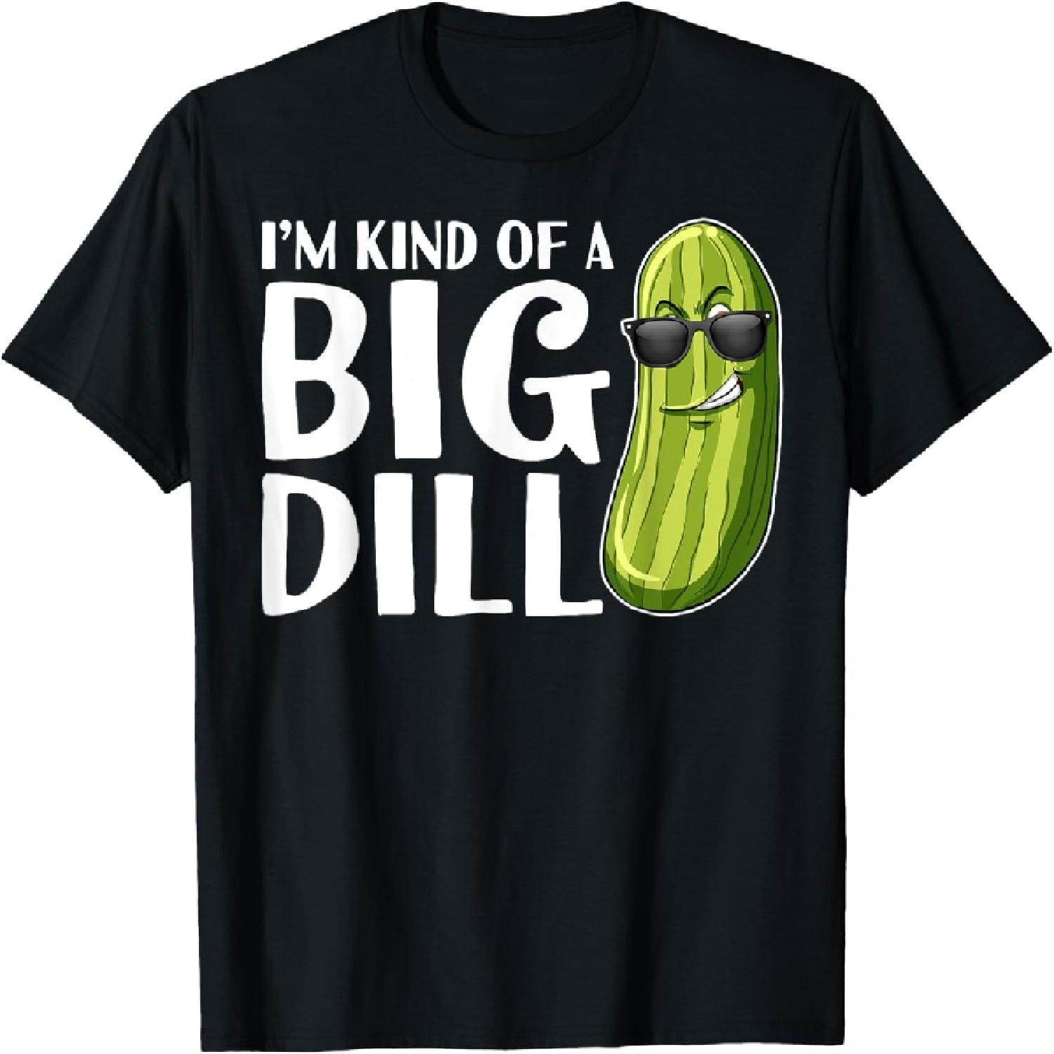 I m Kind Of A Big Dill Funny Pickle T-Shirt XXXXXL разноцветный