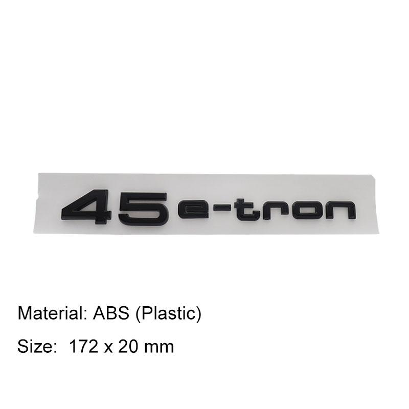 3D Premium 40 45 50 E-tron Letters for Q5 Q2L 40 45 50 Quattro Car Engine Hood Fender Trunk Tail Rear Decal Emblem Badge Sticker