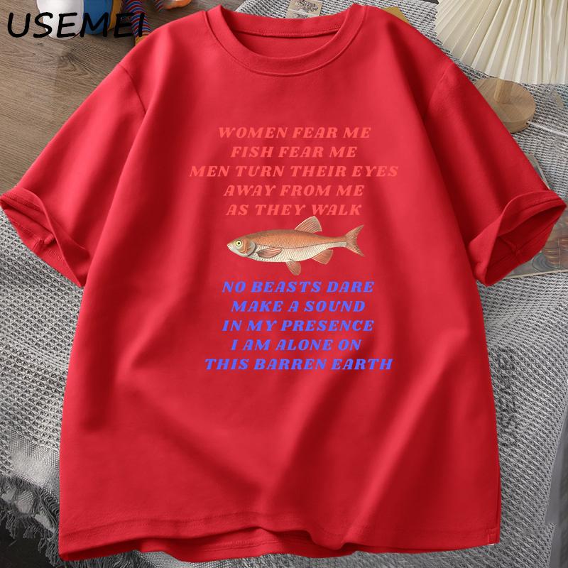 Women Fear Me Fish Fear Me Tshirt Fishing Meme T Shirt Weird Funny Fishing Tshirts Summer Cotton Short Sleeve Printed Tshirt S