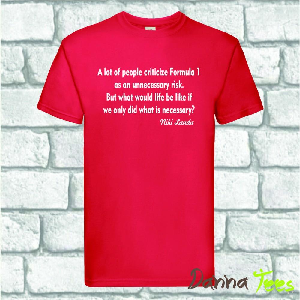 RIP Niki Lauda Quote Tribute TShirt Unisex Unisex Unisex S
