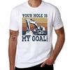 Your hole is my goal vintage TShirt Basic Casual Short Sleeve Cotton Shirt