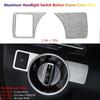 Stainless For Mercedes Benz C218 W212 W166 Car Headlight Switch Panel Cover Trim