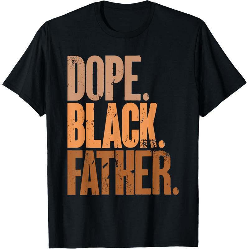 Men s T-Shirts  Black Dad Dope Black Father Fathers Day T-Shirt M
