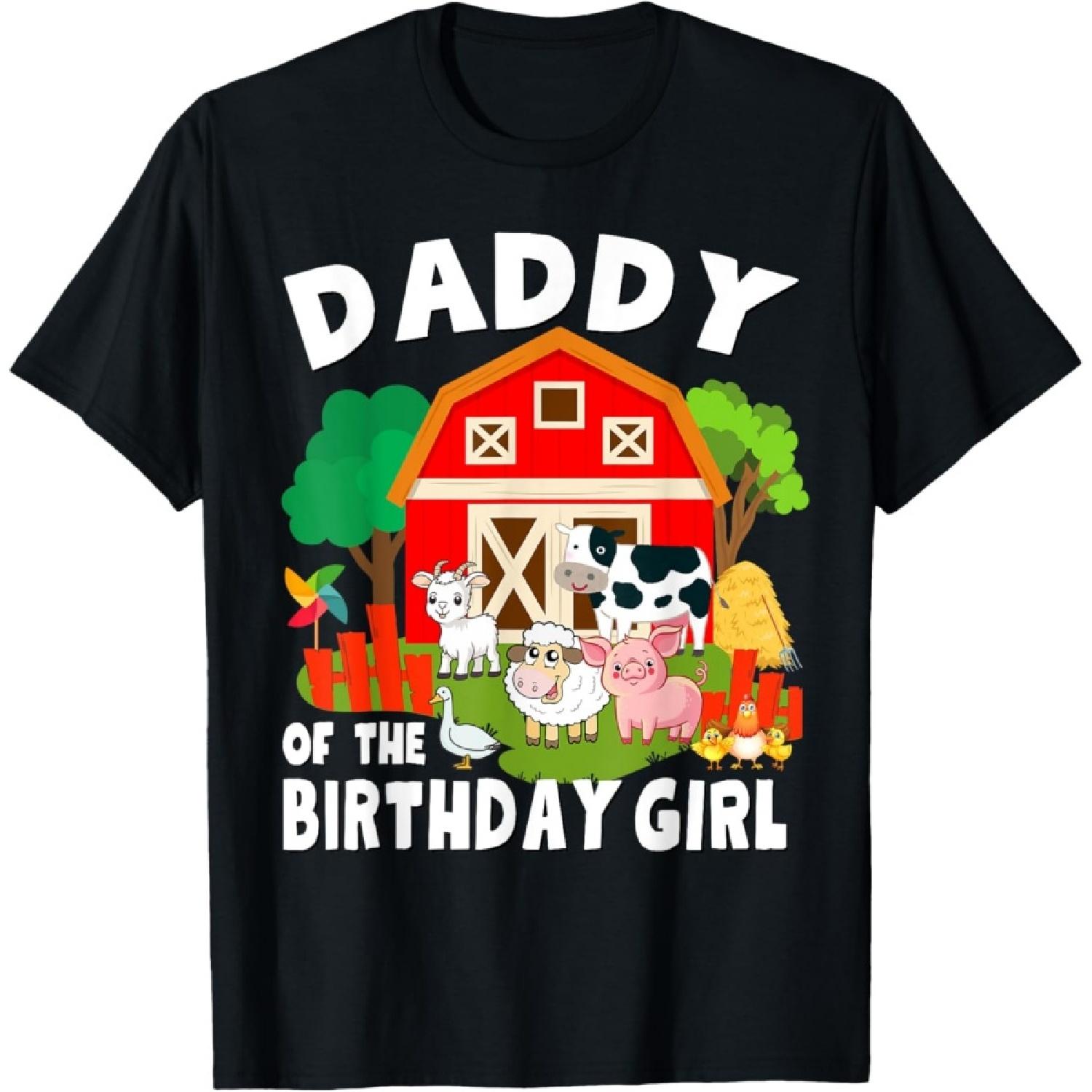 DADDY Of The Birthday Girl Farm Animal Themed Family Party T-Shirt S