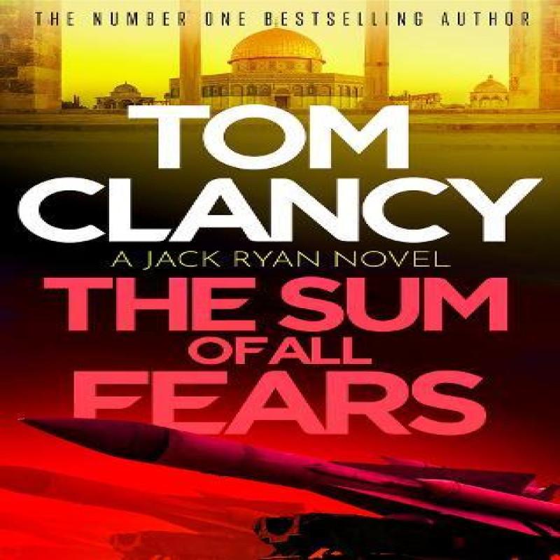 The Sum of All Fears by Tom Clancy Paperback Book 9781408727935