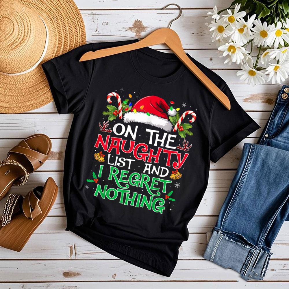 

Funny on The List of Naughty and I Regret Nothing Christmas TShirt Funny Graphic Print Round Neck Tshirt Cute Casual Clothing S