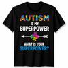 Unisex Autism Is My Superpower Autism Awareness Jigsaw Puzzle Piece TShirt