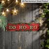 15.7×3.94inch Aluminum Vintage Ho Ho Ho Decorative Sign Plaque - 2D Flat Printed Wall Hanging Christmas Decoration