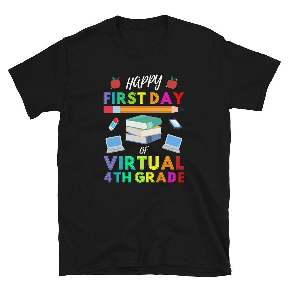 Happy First Day of Virtual 4th Grade Kids Online Teaching T-shirt 4XL