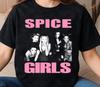 Spice Girls Shirt, Gift For Woman and Man Unisex T-Shirt