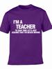 I'm A Teacher Letter Printed Funny T Shirt Harajuku Summer Short Sleeve Tees Male Casual T-shirts Clothes Teacher‘s Day Gift