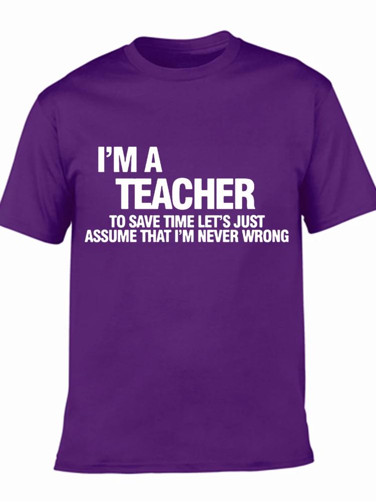 I'm A Teacher Letter Printed Funny T Shirt Harajuku Summer Short Sleeve Tees Male Casual T-shirts Clothes Teacher‘s Day Gift