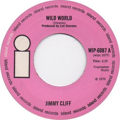 7inch Record JIMMY CLIFF - Wild World WIP6087 Island Records 1970 UK Reggae, Ska & Dub Used