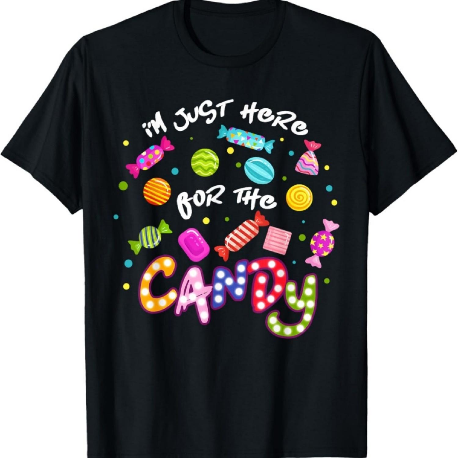 

I m Just Here For The Candy Funny Halloween Trick or Treat T-Shirt XXXXXL чорний