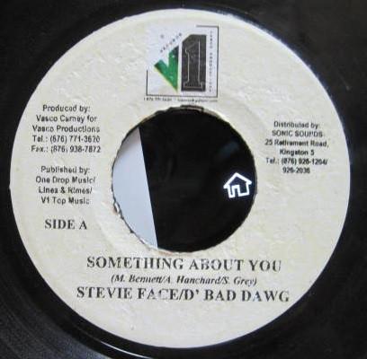 7inch Record STEVIE FACE / D'BAD DAWG - Something About You none V1 Records Jamaica Reggae, Ska & Dub Used