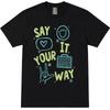 AAC Speech Therapy Communication Say It Your Way SLP T-Shirt