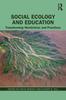 Kniha Social Ecology and Education : Transforming Worldviews and Practices