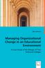 The Managing Organizational Change In an Educational Environment Book