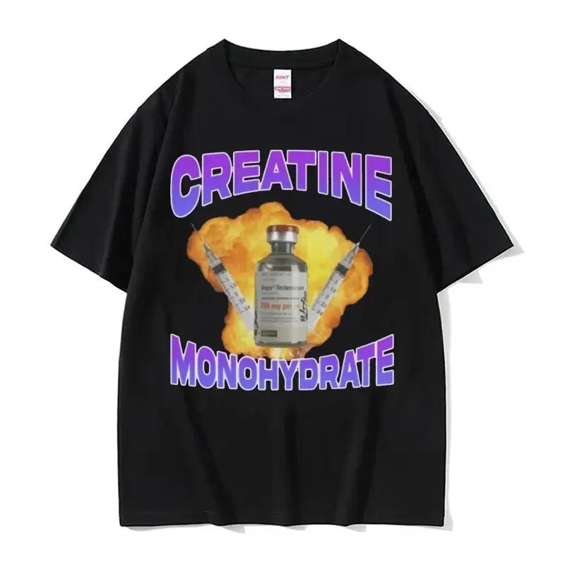 I Only Take Creatine Funny Gym Meme Graphic T-shirts Women T-shirt Female Fashion Casual T Shirt Streetwear
