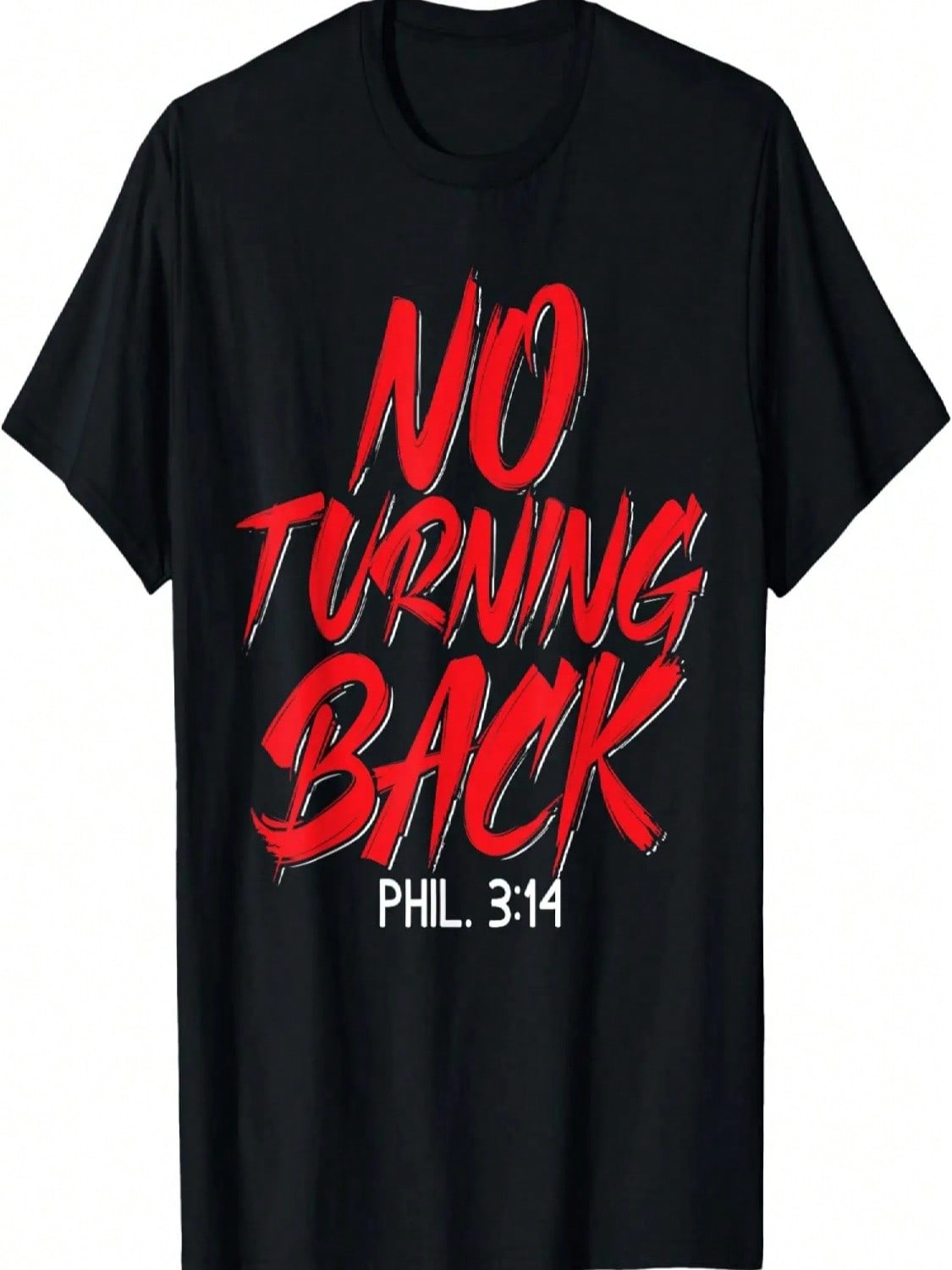 No Turning Back Religious Pastor  Believer T-Shirt S разноцветный